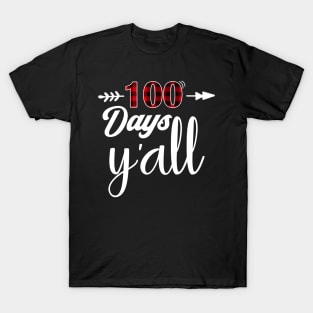 100 days y'all T-Shirt